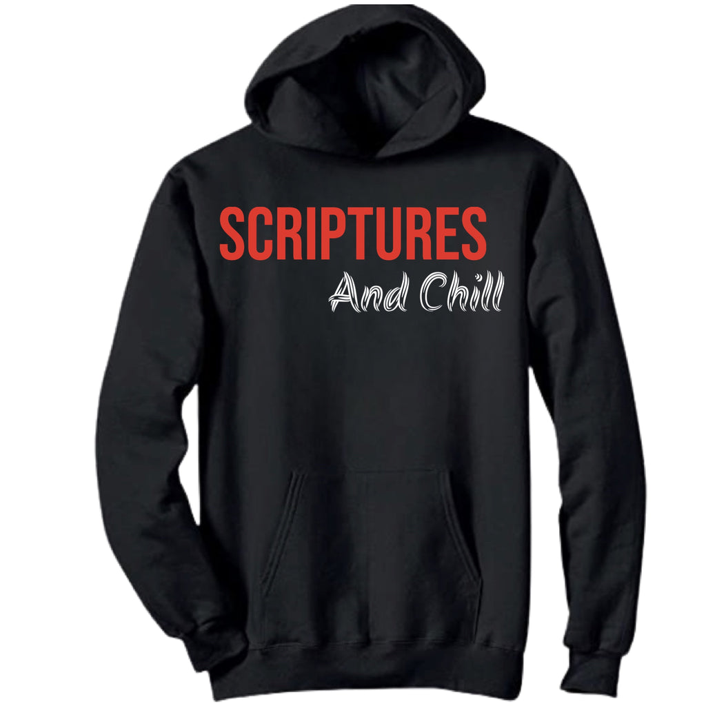 Scriptures and Chill Hoodie